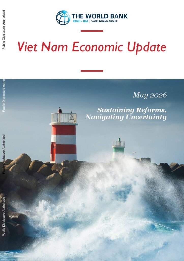 2026 World Bank – Viet Nam Economic Update: Sustaining Reforms, Navigating Uncertainty